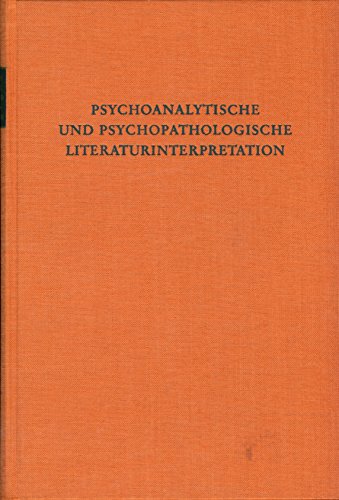 Beispielbild fr Psychoanalytische und psychopathologische Literaturinterpretation zum Verkauf von Norbert Kretschmann