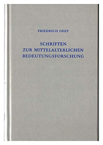 Stock image for Schriften zur mittelalterlichen Bedeutungsforschung (German Edition) for sale by Redux Books