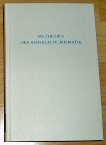 9783534075331: Methoden der antiken Numismatik (Wege der Forschung)