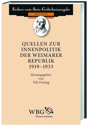 Beispielbild fr Quellen zur Innenpolitik der Weimarer Republik 1918 - 1933 zum Verkauf von Antiquariat Stefan Krger