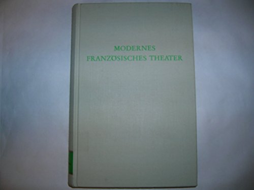 Stock image for Modernes franzsisches Theater : Adamov - Beckett - Ionesco. Herausgegeben von Karl Alfred Blher / Wege der Forschung Band 532. for sale by Antiquariat KAMAS