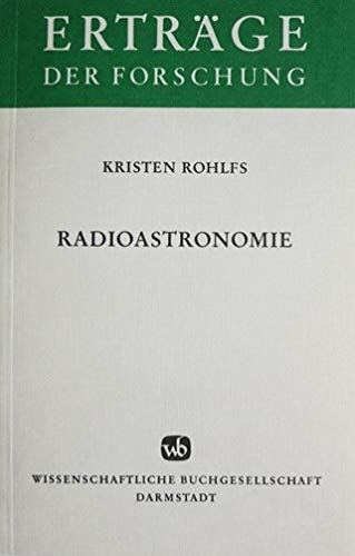 Radioastronomie. Instrumente, Meßmethoden und Ergenisse.