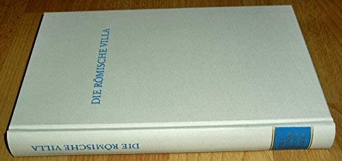 Die römische Villa hrsg. von Fridolin Reutti / Wege der Forschung ; Band 182 - Reutti, Fridolin (Herausgeber)