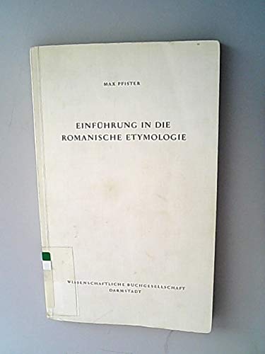 Einführung in die romanische Etymologie. Band aus der Reihe 