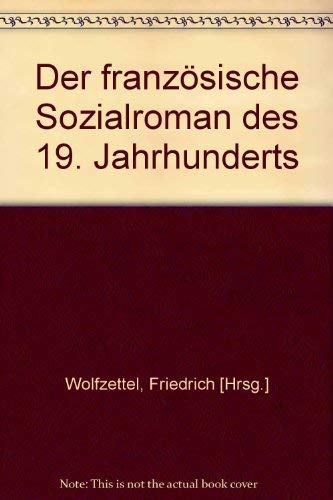 Stock image for Der franzsische Sozialroman des 19. Jahrhunderts for sale by medimops