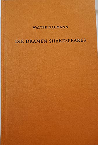 Die Dramen Shakespeares. - Naumann, Walter