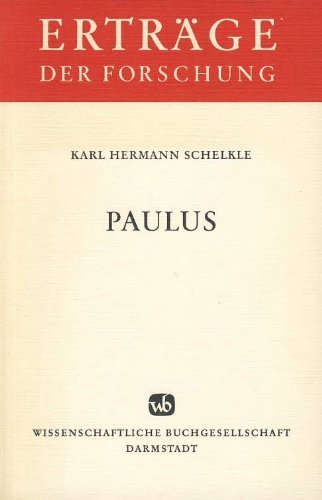 Paulus : Leben - Briefe - Theologie. Erträge der Forschung ; Bd. 152 - Schelkle, Karl Hermann