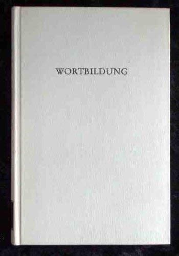 Wortbildung (Wege der Forschung)