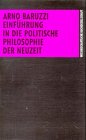 9783534082797: Einführung in die politische Philosophie der Neuzeit (Die Philosophie) (German Edition)