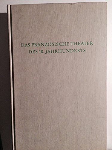 Stock image for Das franzsische Theater des 18. Jhdts. for sale by Antiquariat Kai Gro