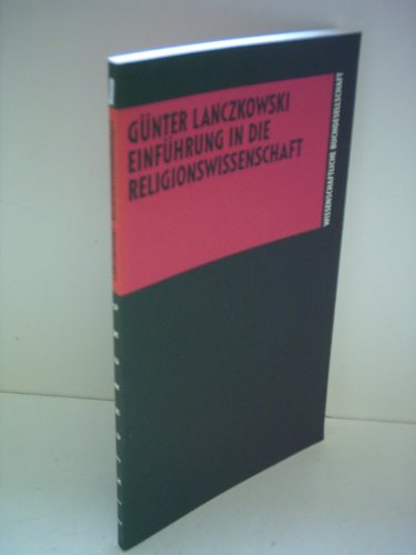 9783534083190: Einführung in die Religionswissenschaft (Die Theologie) (German Edition)