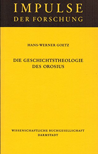 Beispielbild fr Die Geschichtstheologie des Orosius. zum Verkauf von Antiquariat Alte Seiten - Jochen Mitter