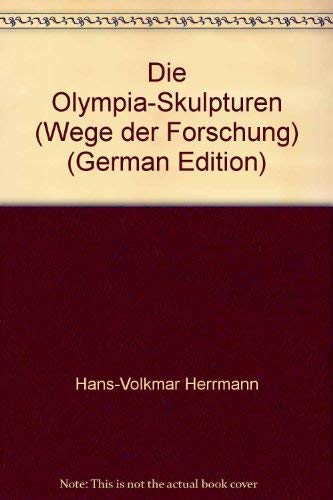 Die Olympia-Skulpturen.