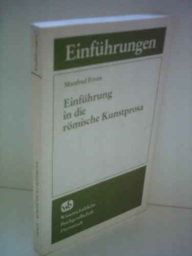 Imagen de archivo de Einfhrung in die rmische Kunstprosa. a la venta por Scrinium Classical Antiquity