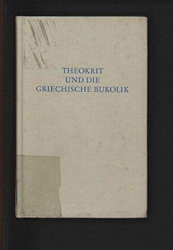 9783534083442: Theokrit und die griechische Bukolik