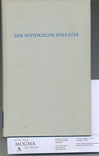 Der historische Sokrates. hrsg. von Andreas Patzer / Wege der Forschung ; Bd. 585 - Patzer, Andreas (Herausgeber)