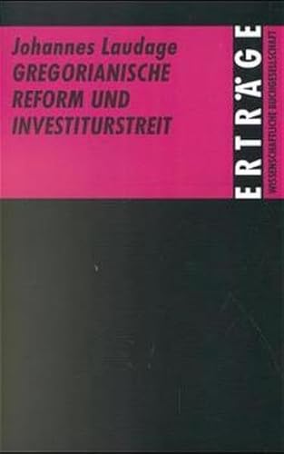 Gregorianische Reform und Investiturstreit (ISBN 9783906065519)