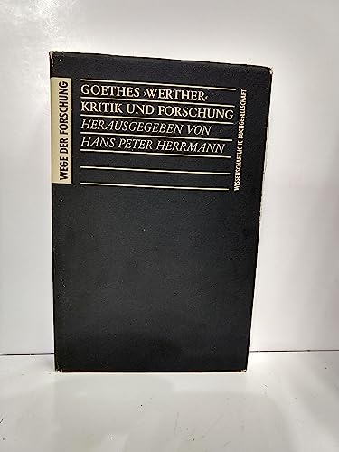 Stock image for Goethes Werther: Kritik und Forschung (Wege der Forschung) for sale by Phatpocket Limited