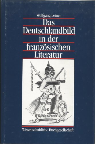 Stock image for Das Deutschlandbild in der franzsischen Literatur. for sale by Mephisto-Antiquariat