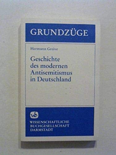 Imagen de archivo de Geschichte des modernen Antisemitismus in Deutschland. Grundzge ; Bd. 53 a la venta por Versandantiquariat Schfer