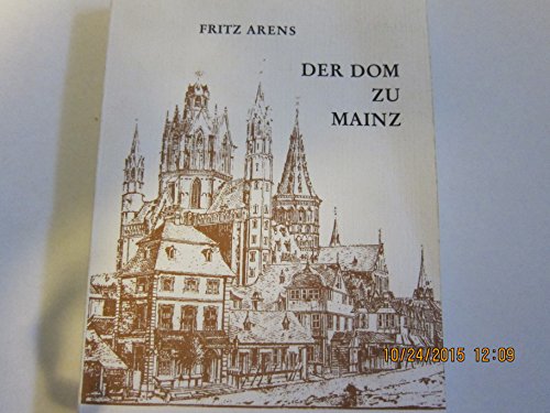 Imagen de archivo de Der Dom zu Mainz a la venta por Antiquariat Walter Nowak