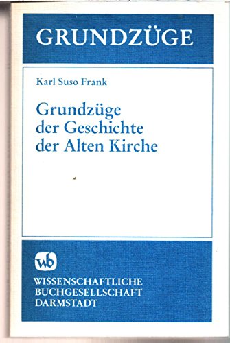 Beispielbild fr Grundzge der Geschichte der alten Kirche. zum Verkauf von Antiquariat Bookfarm