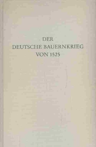 Der Deutsche Bauernkrieg von 1525. - Aus der Reihe: Wege der Forschung Band CDLX.