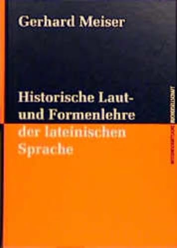 Beispielbild fr Historische Laut- und Formenlehre der lateinischen Sprache zum Verkauf von medimops