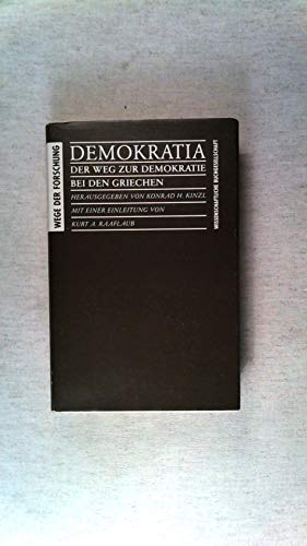 Stock image for DEMOKRATIA. DER WEG ZUR DEMOKRATIE BEI DEN GRIECHEN [HARDBACK] for sale by Prtico [Portico]