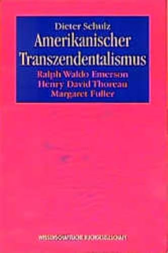 Beispielbild fr Amerikanischer Transzendentalismus. Ralph Waldo Emerson, Henry David Thoreau, Margaret Fuller zum Verkauf von medimops