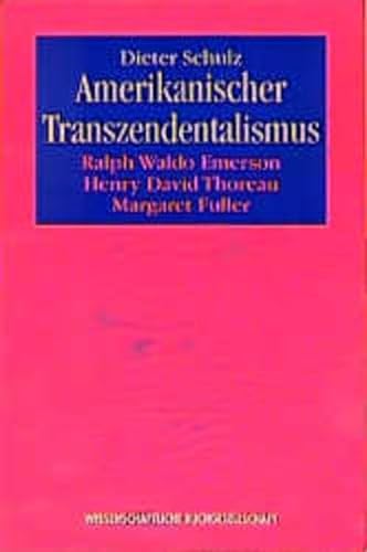 Amerikanischer Transzendentalismus. Ralph Waldo Emerson, Henry David Thoreau, Margaret Fuller.