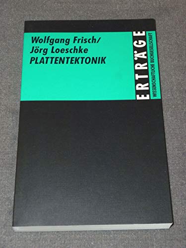 9783534094103: Plattentektonik. (=Ertrge der Forschung; Bd. 236).