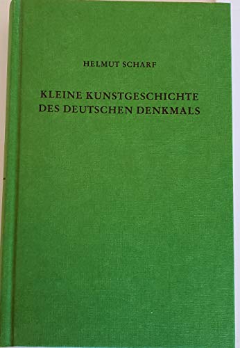 Stock image for Kleine Kunstgeschichte des deutschen Denkmals for sale by Versandantiquariat Felix Mcke