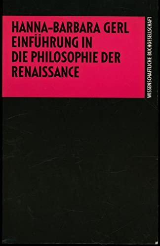 Einführung in die Philosophie der Renaissance - Gerl-Falkovitz, Hanna-Barbara