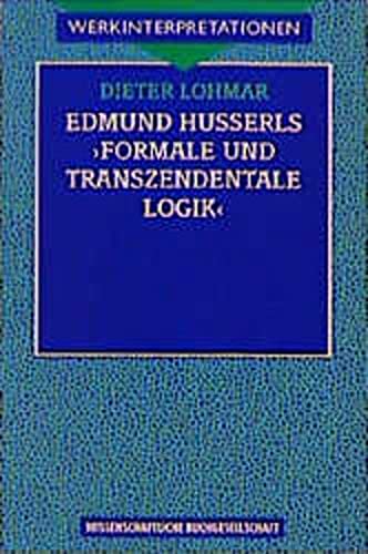 9783534101412: Edmund Husserls ' Formale und transzendentale Logik'