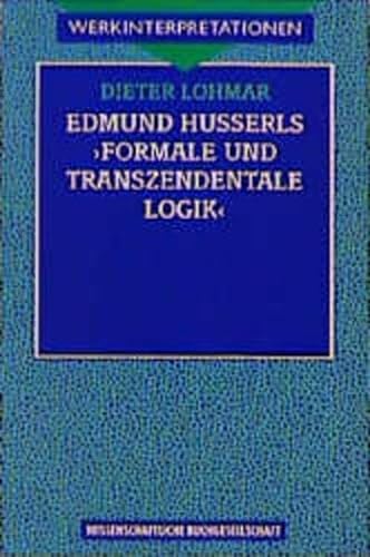 9783534101412: Edmund Husserls "Formale und transzendentale Logik"