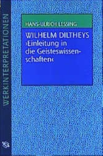 Stock image for Wilhelm Diltheys "Einleitung in die Geisteswissenschaften". for sale by modernes antiquariat f. wiss. literatur