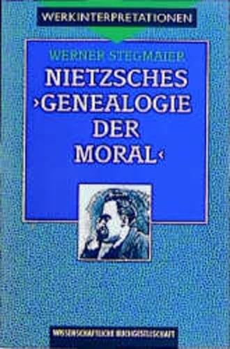 9783534104109: Nietzsches ' Genealogie der Moral'