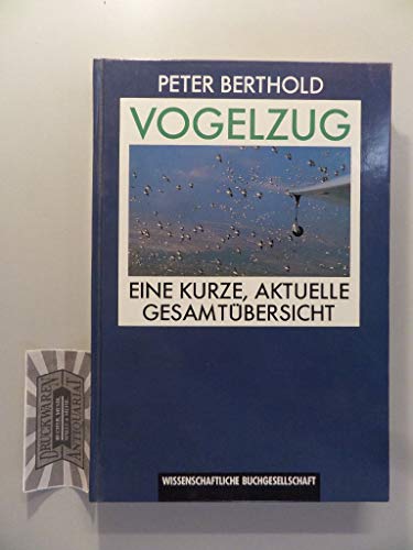 Beispielbild fr Vogelzug. Eine kurze, aktuelle Gesamtbersicht zum Verkauf von medimops