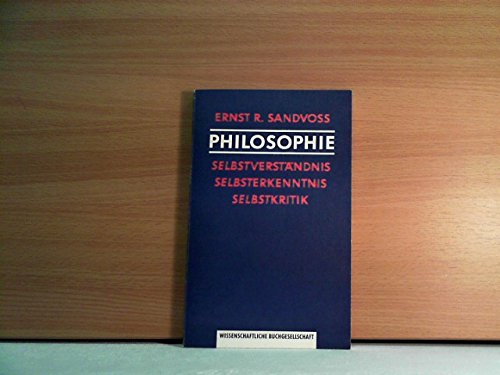 9783534108640: Philosophie, Selbstverstndnis, Selbsterkenntnis, Selbstkritik