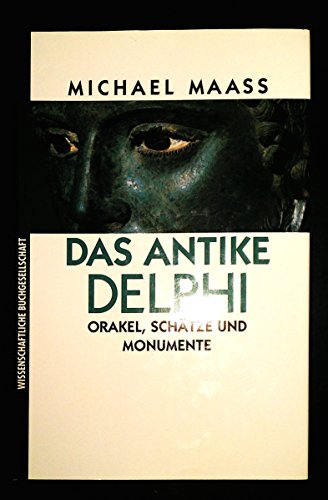9783534109401: Das antike Delphi: Orakel, Schätze und Monumente (German Edition)