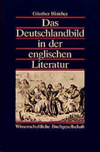 Beispielbild fr Das Deutschlandbild in der englischen Literatur zum Verkauf von medimops
