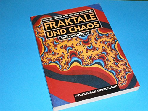 Fraktale und Chaos. Eine EinfÃ¼hrung. (9783534115389) by Zeitler, Herbert; Neidhardt, Wolfgang