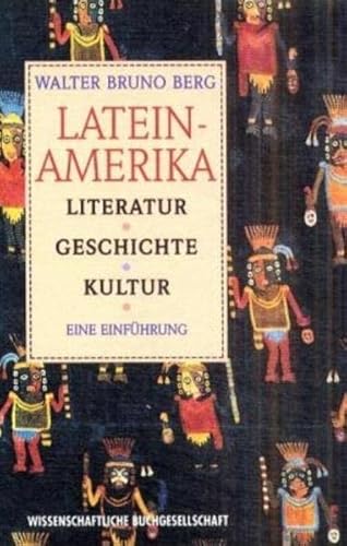 Beispielbild fr Lateinamerika : Literatur - Geschichte - Kultur - eine Einfhrung. zum Verkauf von Antiquariat KAMAS