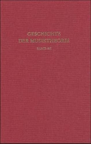 9783534119967: Geschichte der Musiktheorie / Deutsche Musiktheorie des 15. bis 17. Jahrhunderts / Von Paumann bis Calvisius