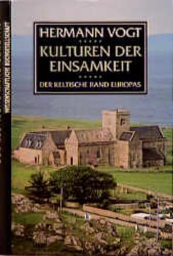 Stock image for Kulturen der Einsamkeit. Der keltische Rand Europas for sale by medimops