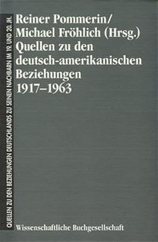 Stock image for Quellen Zu Den Deutsch-Amerikanischen Beziehungen for sale by The Bookseller