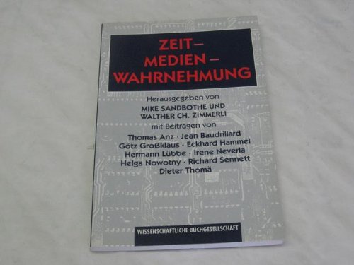 Stock image for Zeit. Medien. Wahrnehmung for sale by medimops