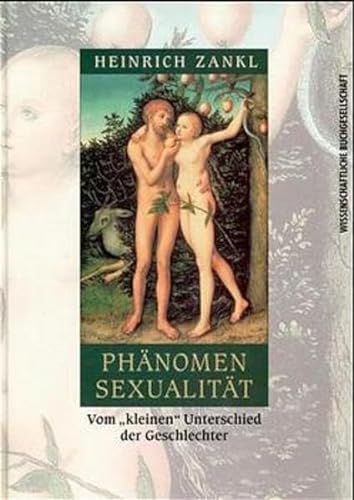 Stock image for Phnomen Sexualitt. Vom kleinen Unterschied der Geschlechter for sale by medimops