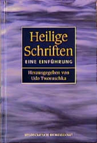 Heilige Schriften. Eine EinfÃ¼hrung. (9783534135943) by Tworuschka, Udo